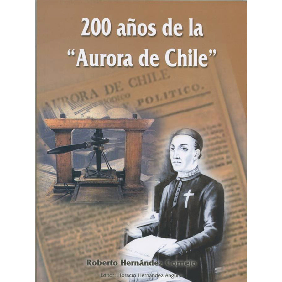 200 años de la  Aurora de Chile