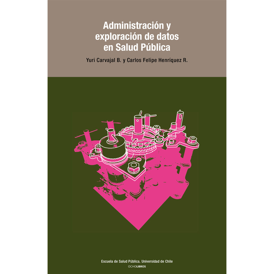 Administración y exploración de datos en salud Pública
