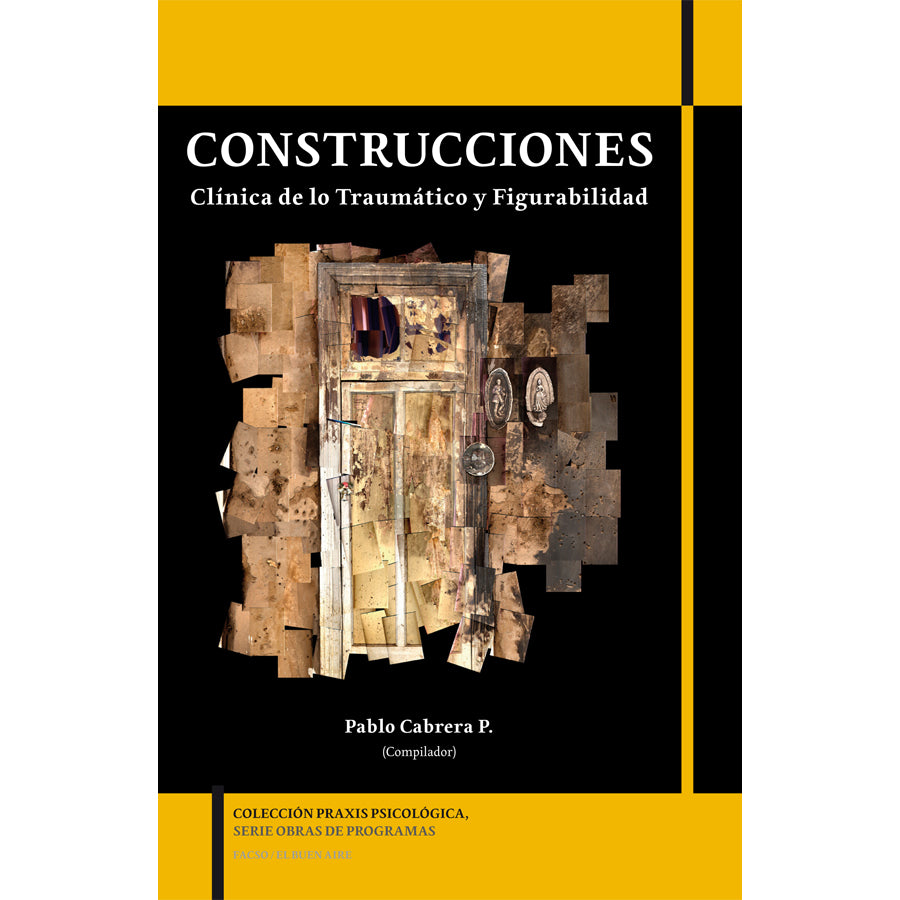 Construcción clínica de lo traumático y figurabilidad