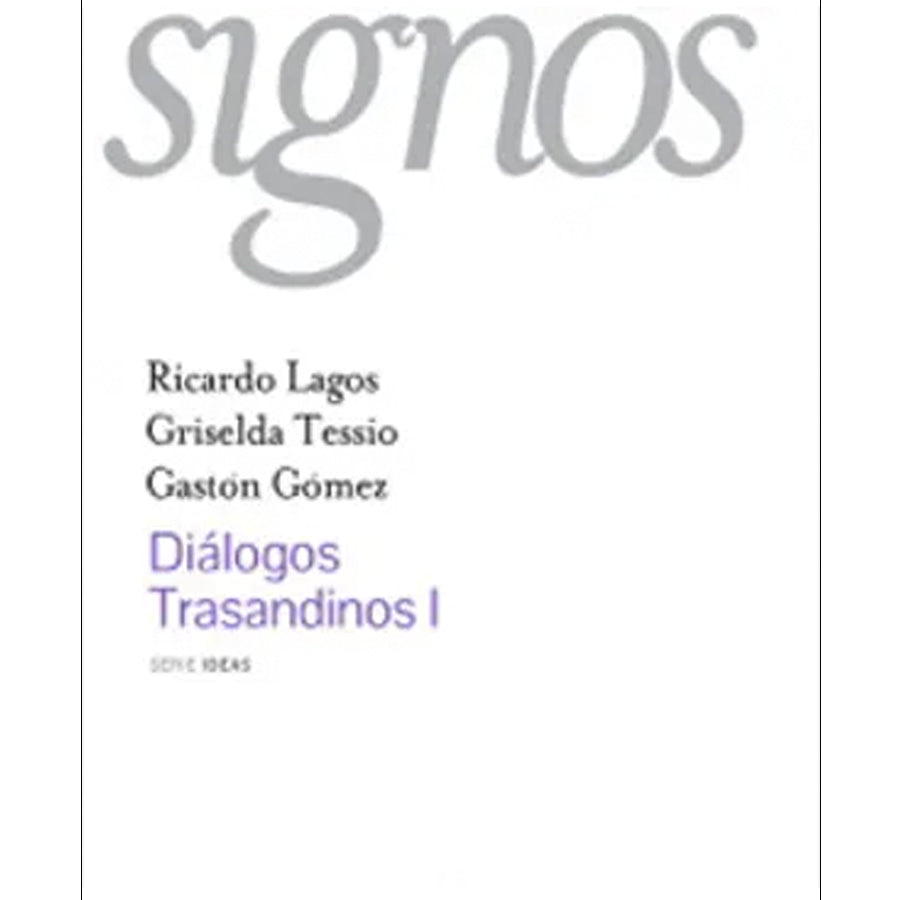 Diálogos trasandinos  (Colección Signos de la memoria )