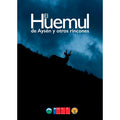 El Huemul de Aysén y otros rincones