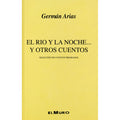 El río y la noche y otros cuentos