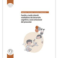 Familia y jardín infantil: mediadores del desarrollo cognitivo y socio emocional del preescolar