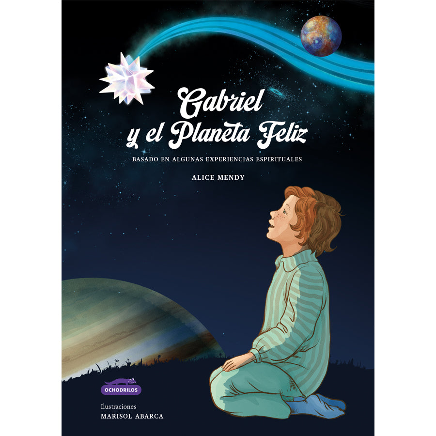 Gabriel y el Planeta Feliz