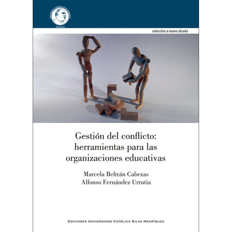 Gestión del conflicto: herramientas para las organizaciones educativas