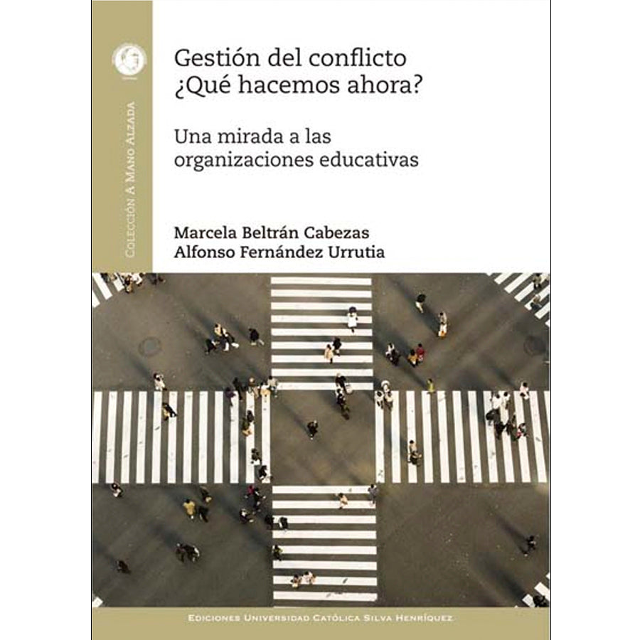 Gestión del conflicto ¿Qué hacemos ahora?