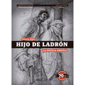 Hijo de Ladrón. La novela grafica. Edicion 70 años