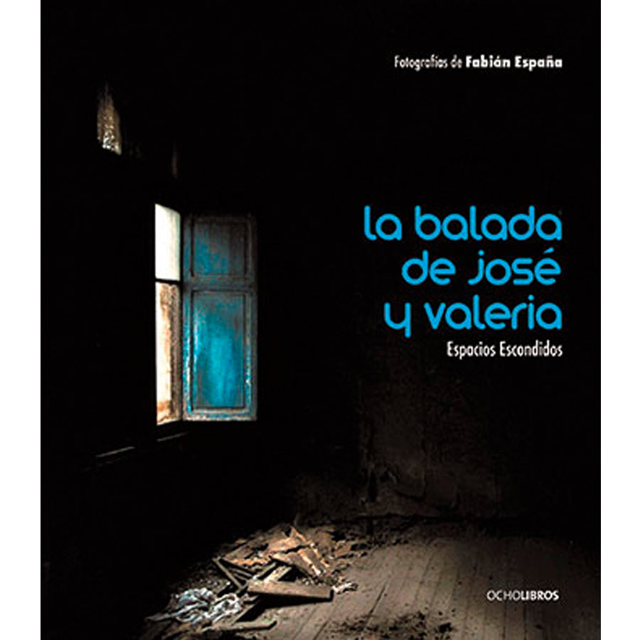 La balada de José y Valeria, Espacios escondidos