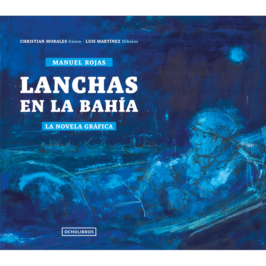 Lanchas en la bahia. Novela grafica.