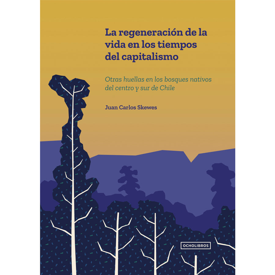 La regeneración de la vida en los tiempos del capitalismo
