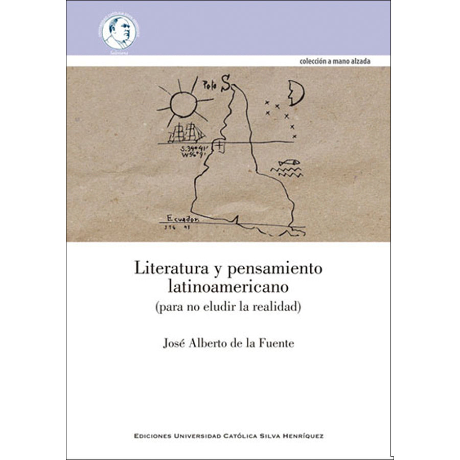 Literatura y pensamiento latinoamericano (para no eludir la realidad)