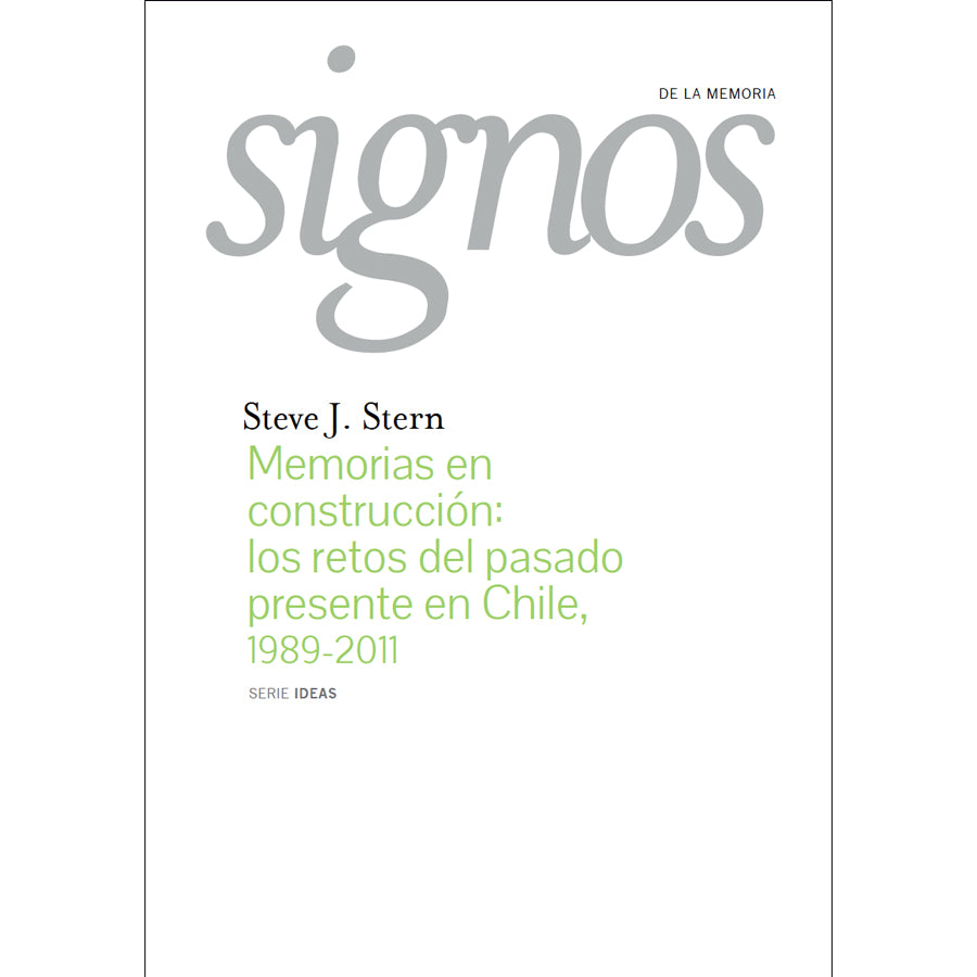 Memorias en construcción  (Colección Signos de la Memoria)