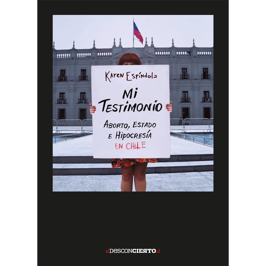 Mi Testimonio Aborto Estado e Hipocresia en Chile