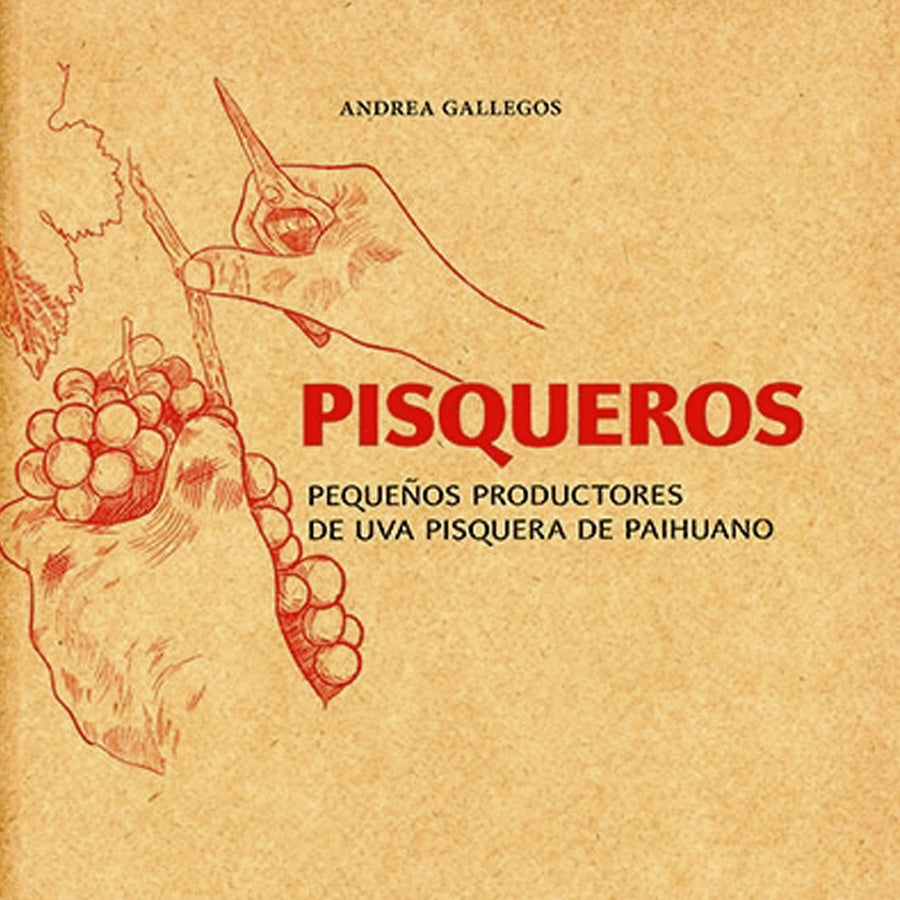 Pisqueros pequeños productores de uva pisquera de Paihuano