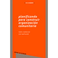 Planificando para construir organización comunitaria