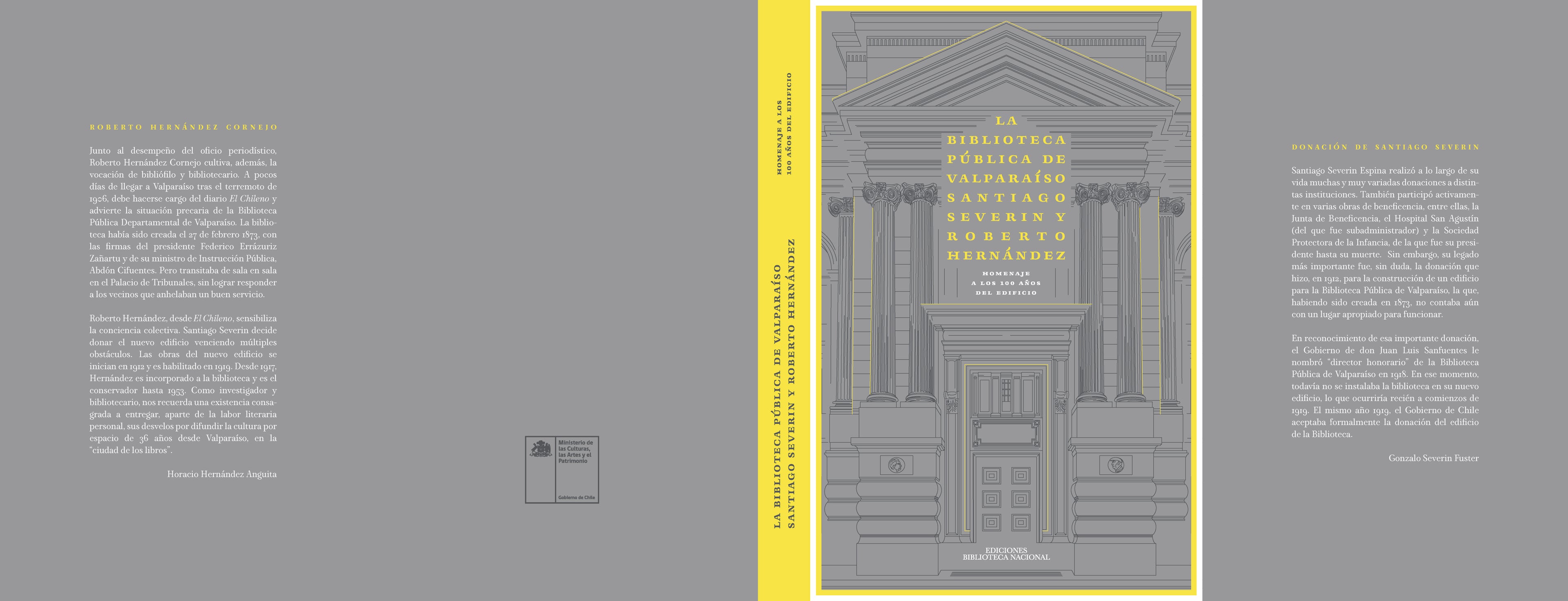 La Biblioteca Pública de Valparaíso Santiago Severin y Roberto Hernández. Homenaje a los 100 años del edificio.