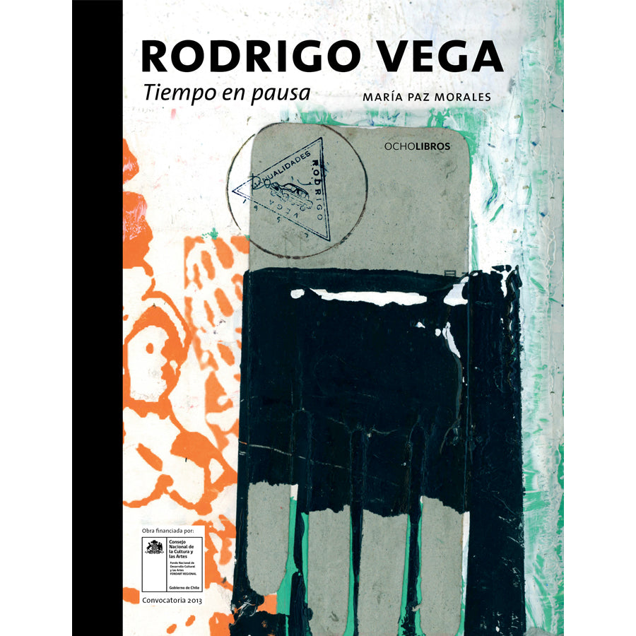 Rodrigo Vega. Tiempo en pausa