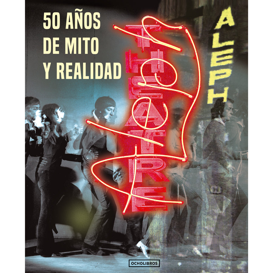 Teatro ALEPH. 50 años de mito y realidad.