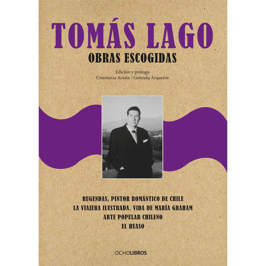 Tomás Lago. Obras escogidas