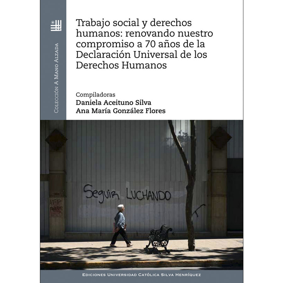 Trabajo Social y Derechos Humanos: renovando nuestro compromiso