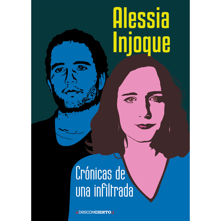 Crónicas de una infiltrada.