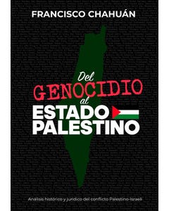 Del genocidio al Estado Palestino